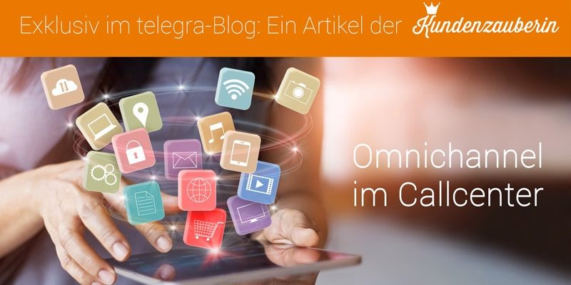 Omnichannel im Callcenter